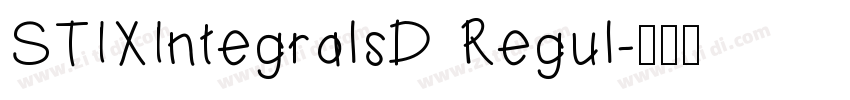 STIXIntegralsD Regul字体转换